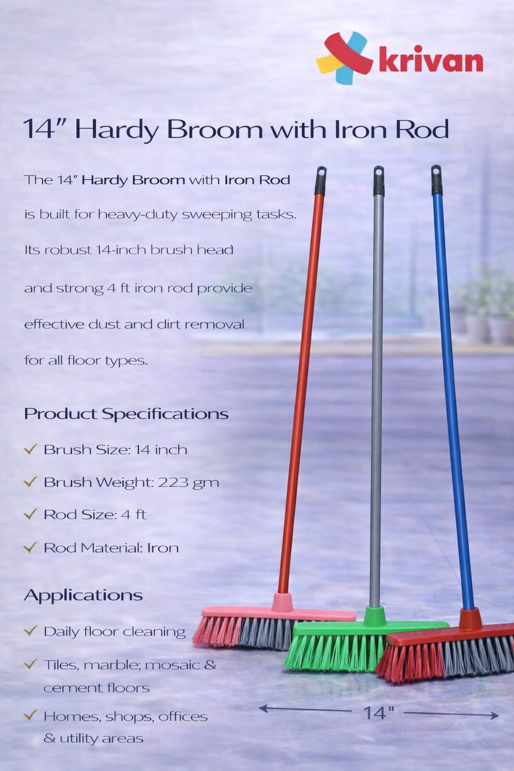 14"Hardy Broom with Iron Rod